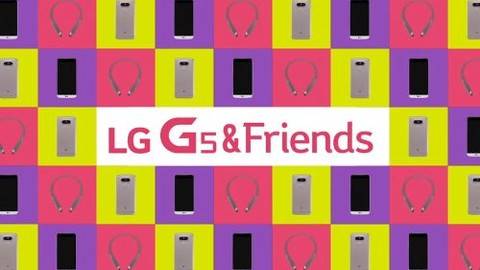LG G5'in arkadaşlarıyla tanışın!