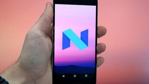Android N önizleme sürümü için ilk güncelleme yayınlandı