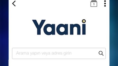 Yerli arama motoru Yaani inceleme!