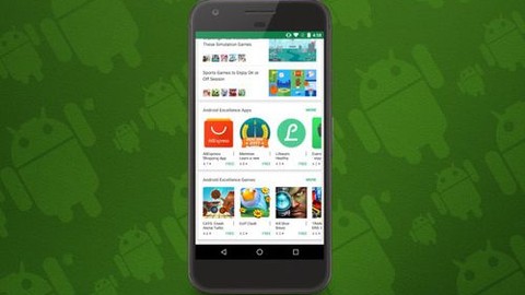 Google, Android Excellence ile App Store'a rakip olacak!