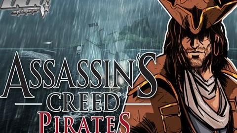Assassin's Creed Pirates, Android ve iOS'a geliyor! Video