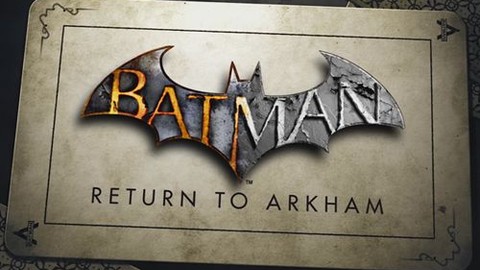 Batman: Return to Arkham'ın Çıkış Videosu Yayınlandı