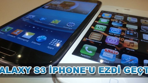 Galaxy S3 iPhone'u ezdi geçti!