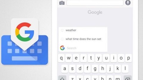 Google Klavye yeni özellikler ile güncellendi