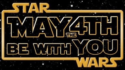 May The 4th Be With You ne demek?