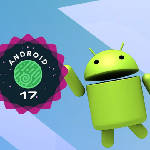 Android 17 özellikleri belli oldu: Gelişmiş kamera deneyimi geliyor