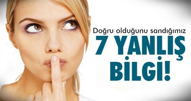 Doğru olduğunu sandığımız 7 yanlış bilgi - Resim: 8