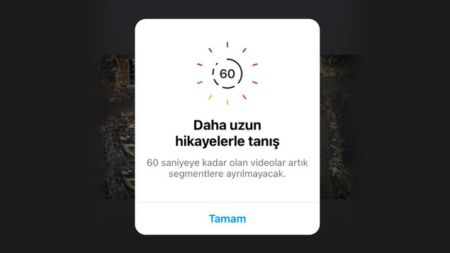 Instagram hikaye süreleri uzadı