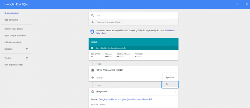 Google'ın hakkınızda topladığı verileri nasıl silersiniz? - Resim : 1