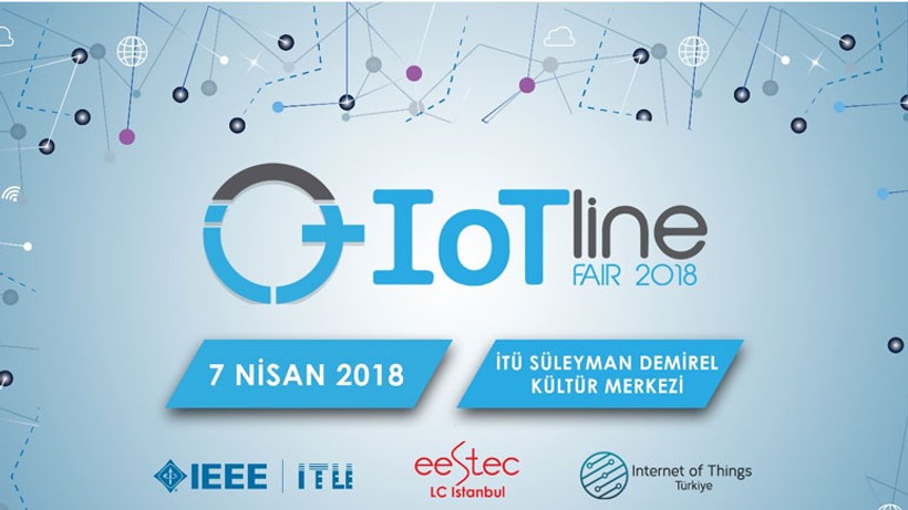 Nesnelerin Fuarı: IoT Line Fair 7 Nisan’da İTÜ’de!