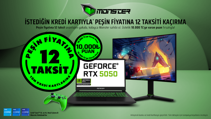 Monster’da peşin fiyatına 12 taksit fırsatı tüm hızıyla devam ediyor
